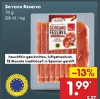 Serrano Reserva Angebote bei Netto Marken-Discount Braunschweig für 1,99 €