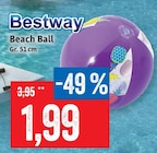 Beach Ball im Angebot bei Kaufhaus Stolz in Bremerhaven Beach Ball Angebote von Bestway bei Kaufhaus Stolz Bremerhaven für 1,99 €