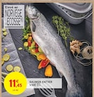 Saumon entier vidé - Intermarché à Perpignan Saumon entier vidé en promo chez Intermarché Perpignan à 11,45 €