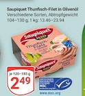 Aktuelle Olivenöl Angebote bei GLOBUS in Mannheim Aktuelles Thunfisch-Filet in Olivenöl Angebot bei GLOBUS in Mannheim ab 2,49 €
