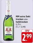 Sekt trocken oder halbtrocken im Angebot bei E center in Sindelfingen Sekt trocken oder halbtrocken Angebote von MM extra bei E center Sindelfingen für 2,99 €