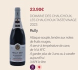 Rully 2023 - DOMAINE DES CHAUCHOUX, LES CHAUCHOUX TASTEVINAGE en promo chez Monoprix Margaret Rully 2023 - DOMAINE DES CHAUCHOUX, LES CHAUCHOUX TASTEVINAGE dans le catalogue Monoprix Margaret