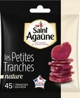 Saint AGAUNE Les Petites Tranches nature - Saint AGAUNE à 2,30 € dans le catalogue Géant Casino