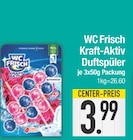 Reinigungsmittel im EDEKA Prospekt Kraft-Aktiv Duftspüler von WC Frisch im aktuellen EDEKA Prospekt für 3,99 €