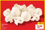 Champignons weiß im Angebot bei Netto Marken-Discount in Kiel Champignons weiß Angebote bei Netto Marken-Discount Kiel für 1,69 €