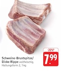 Schweine-Brustspitze/Dicke Rippe Angebote bei EDEKA Stuttgart für 7,99 €