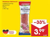 Aktuelles Holsteiner Mettwurst Angebot bei Netto Marken-Discount in Hamburg ab 3,99 €