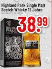 Single Malt Scotch Whisky 12 Jahre im Angebot bei Trinkgut in Offenbach Single Malt Scotch Whisky 12 Jahre Angebote von Highland Park bei Trinkgut Offenbach für 38,99 €