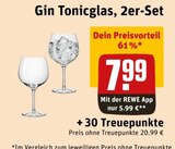 Gin Tonicglas Angebote bei REWE Duisburg für 7,99 €