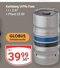 UrPils Fass Angebote von Karlsberg bei GLOBUS Pirmasens für 39,99 €