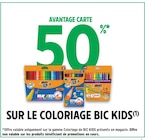 Intermarché Super Prades-le-Lez - Promo 50% Avantage carte sur le coloriage BIC Kids Promo 50% Avantage carte sur le coloriage BIC Kids à dans le catalogue Intermarché Super à Prades-le-Lez