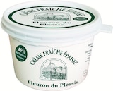 Crème Fraîche Épaisse - FLEURON DU PLESSIS en promo chez Intermarché Super Crème Fraîche Épaisse - FLEURON DU PLESSIS dans le catalogue Intermarché Super