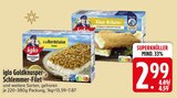 Goldknusper-Filet im EDEKA Prospekt Goldknusper-Filet von iglo im aktuellen EDEKA Prospekt für 2,99 €