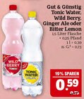 Tonic Water oder Wild Berry Angebote von Gut & Günstig bei Marktkauf Schwabach für 0,59 €