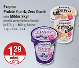 Protein Quark, Zero Quark oder Milder Skyr von Exquisa im aktuellen V-Markt Prospekt für 1,29 €