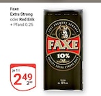 Extra Strong Angebote von Faxe bei GLOBUS Bochum für 2,49 €