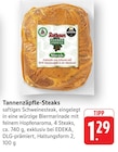 Tannenzäpfle-Steaks bei EDEKA im Fischbachtal Prospekt für 1,29 €