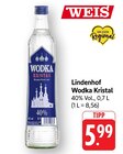 Wodka Kristal Angebote von Lindenhof bei E center Freiburg für 5,99 €