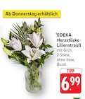 EDEKA - Herzstücke Lilienstrauß Angebot im Prospekt Herzstücke Lilienstrauß bei EDEKA im Prospekt "" für 6,99 €