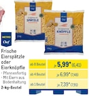 Frische Eierspätzle oder Eierknöpfle bei METRO im Lübbenau Prospekt für 6,41 €