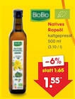 Natives Rapsöl Angebote von BioBio bei Netto Marken-Discount Potsdam für 1,55 €