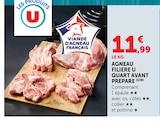 Agneau Quart Avant Préparé - FILIERE U - Super U à Niort Agneau Quart Avant Préparé - FILIERE U en promo chez Super U Niort à 11,99 €