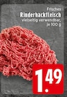 Aktuelles Frisches Rinderhackfleisch Angebot bei EDEKA in Osnabrück ab 1,49 €