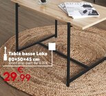 Table basse Loka - Maxi Bazar à Nanterre Table basse Loka en promo chez Maxi Bazar Nanterre à 29,99 €