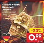 Netto Marken-Discount Döbern - Schweine-Nacken/Kammsteak Wigwam Angebot im Prospekt Schweine-Nacken/Kammsteak Wigwam bei Netto Marken-Discount im Döbern Prospekt für 0,99 €