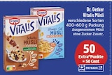 Vitalis Müsli im Angebot bei diska in Coburg Vitalis Müsli Angebote von Dr. Oetker bei diska Coburg