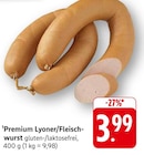 Premium Lyoner/Fleischwurst bei EDEKA im Nettersheim Prospekt für 3,99 €