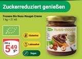 Bio Nuss-Nougat-Creme im Angebot bei GLOBUS in Erlangen Bio Nuss-Nougat-Creme Angebote von Frusano bei GLOBUS Erlangen für 5,49 €