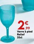 Verre à pied Relief en promo chez Maxi Bazar Vincennes à 2,99 €