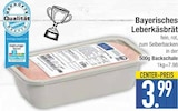 Bayerisches Leberkäsbrät im EDEKA Prospekt Bayerisches Leberkäsbrät im aktuellen EDEKA Prospekt für 3,99 €