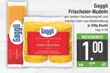 Frischeier-Nudeln von Gaggli im aktuellen EDEKA Prospekt für 1,00 €