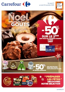 Catalogue Carrefour de la semaine 45, "UN Noël POUR TOUS LES GOÛTS", page 1, 11/11/2025 - 24/11/2025 Prospectus Carrefour en cours, "UN Noël POUR TOUS LES GOÛTS", page 1 sur 110