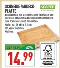 Aktuelles Schneide-/Abdeckplatte Angebot bei Marktkauf in Duisburg ab 14,99 €