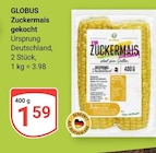 Zuckermais gekocht Angebote von Globus bei GLOBUS Duisburg für 1,59 €