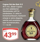 Cognac Roi des Rois X.O bei GLOBUS im Prospekt "" für 43,99 €