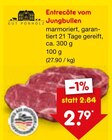 Aktuelles Entrecôte vom Jungbullen Angebot bei Netto Marken-Discount in Reutlingen ab 2,79 €
