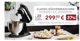 CLASSIC KÜCHENMASCHINE Angebote bei EDEKA Regensburg für 299,00 €