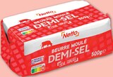 Beurre moulu demi-sel - Netto en promo chez Netto Beurre moulu demi-sel - Netto dans le catalogue Netto