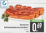 Deutsche Schweinebauchscheiben  im aktuellen EDEKA Prospekt für 0,69 €