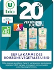 U Express Le Bourget - Promo 20% versés sur ma carte u sur la gamme des boissons vegetales U BIO Promo 20% versés sur ma carte u sur la gamme des boissons vegetales U BIO à dans le catalogue U Express à Le Bourget
