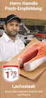 GLOBUS Lambrechtshagen - Lachssteak Angebot im Prospekt Lachssteak bei GLOBUS im Lambrechtshagen Prospekt für 1,79 €