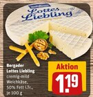 Lottes Liebling im Angebot bei REWE in Dachau Lottes Liebling Angebote von Bergader bei REWE Dachau für 1,19 €