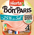 Promo Le Bon Paris Jambon Sel Réduit Conservation Sans Nitrite à 0,79 € dans le catalogue Intermarché Contact à Hochfelden