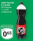 Aktuelles Jeden Tag Cola 0 % Zucker Angebot bei GLOBUS in Oberhausen ab 0,65 €