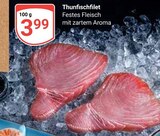 Thunfischfilet im Angebot bei GLOBUS in Wetzlar Thunfischfilet Angebote bei GLOBUS Wetzlar für 3,99 €