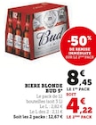 Biere Blonde 5° - Bud en promo chez Super U Montpellier à 4,22 €